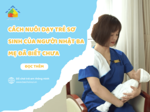 Cách nuôi dạy trẻ sơ sinh