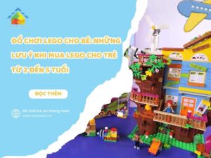 Đồ chơi lego cho bé